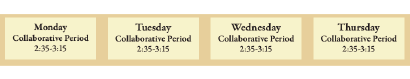 Collaborative period has been moved back to the end of the day Monday through Thursday, similar to the 2019-2021 academic year.